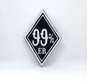 99% ER 99 Percenter Motorcycle Biker Iron Sew On EMBROIDERED Patch - Fun Patches