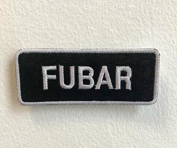 FUBAR Quote Biker Art Badge Iron on Sew on Embroidered Patch - Fun Patches