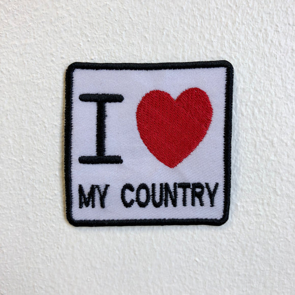 I Love My Country Badge Iron Sew on Embroidered Patch - Fun Patches