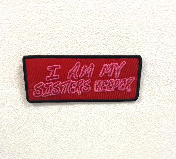 I am My Sisters Keeper red Clothes Iron on Sew on Embroidered Patch appliqué