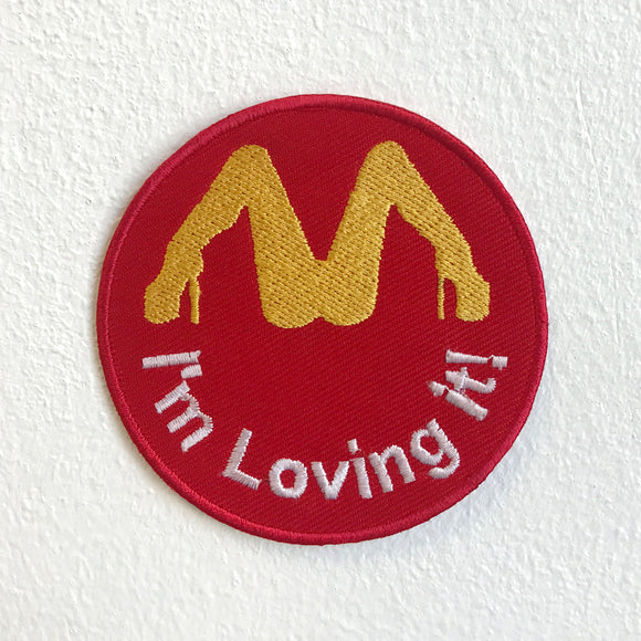 I'm Loving it badge Iron Sew on Embroidered Patch - Fun Patches