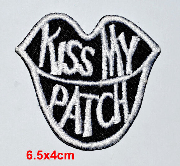 Kiss My Patch Lips Clothing shirt Badge Iron on Sew on Embroidered Patch